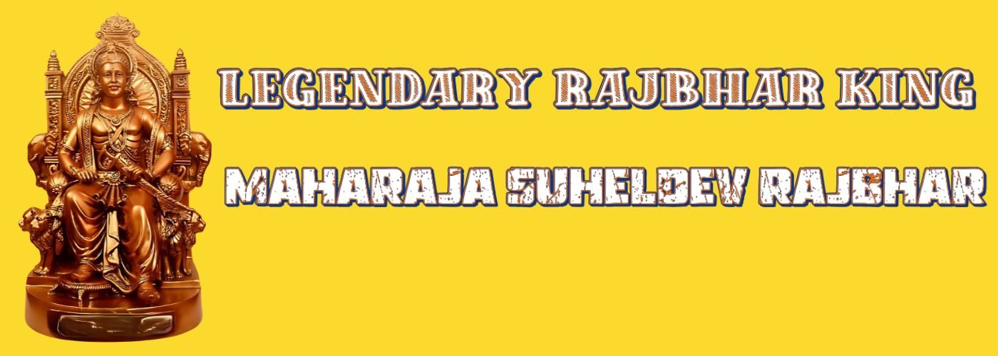 Legendary Rajbhar king